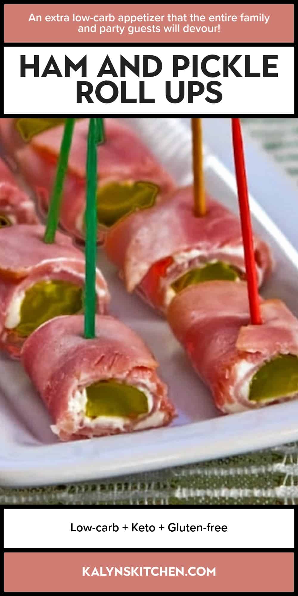 Pinterest image of Ham and Pickle Roll Ups